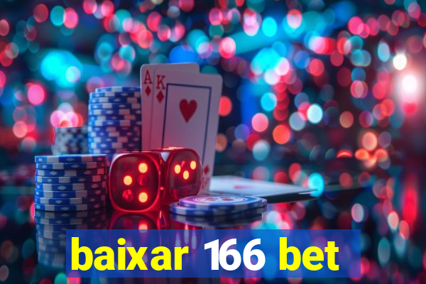 baixar 166 bet